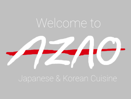 Welcome to 
AZAO 
Japanese & Korean Cuisine